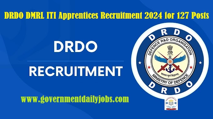 DMRL DRDO Apprentice Recruitment 2024: Applications Invited for 127 Posts, Check Application Process