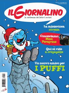 Il Giornalino. La settimana dei lettori curiosi 2016-49 - 11 Dicembre 2016 | ISSN 1123-0541 | TRUE PDF | Settimanale | Fumetti | Attualità | Società | Ragazzi
Il Giornaliino è una storica rivista italiana di ispirazione cattolica pubblicata a periodicità settimanale, che contiene fumetti e rubriche di vario genere.
Il Giornaliino è una rivista adatta ai bambini di età compresa tra i 6 e i 20 anni anche se sono molti gli adulti che, leggendo la rivista da ragazzi continuano a leggerla rendendone testimonianza nelle lettere inviate alla rivista.