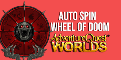 Auto Spin Wheel of Doom AQW