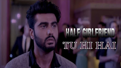 Tu Hi Hai Lyrics - Rahul Mishra | Shraddha, Arjun Kapoor | Half Girlfriend