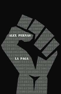 Reseña: "La Paga" - Alex Pernas