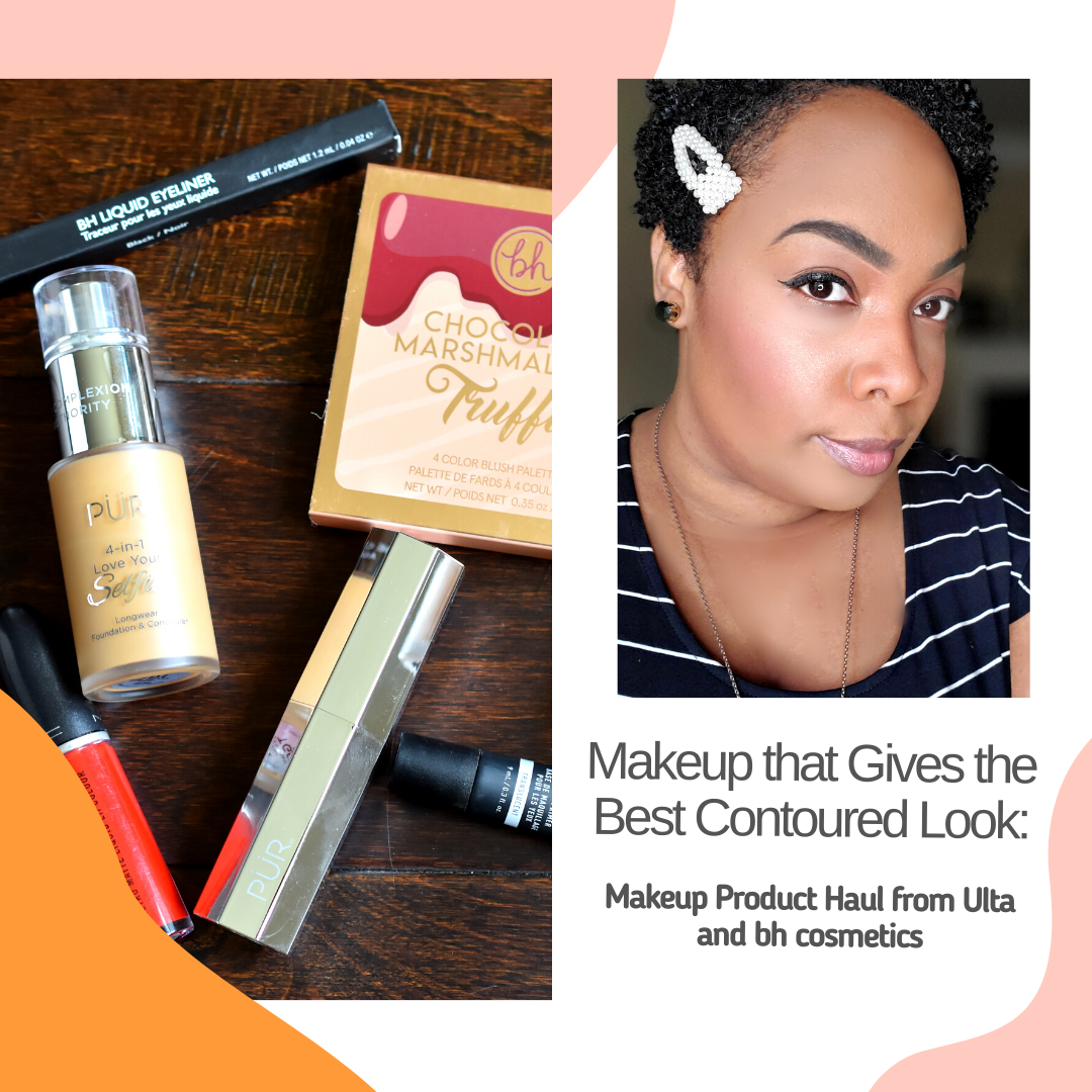 Makeup that Gives the Best Contoured Look: Makeup Product Haul from Ulta Beauty and bh cosmetics