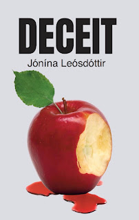 Cover for book "Deceit" by Jónína Leósdóttir. Against a grey-white background, a red apple with a bite taken out of it and one green leaf attached. Pooling around the base of the apple, red fluid like blood.