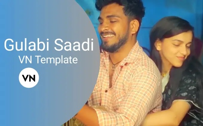 Gulabi Sadi VN Template To Create Trending Reels