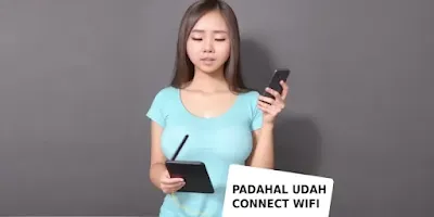 Penyebab Wifi Connect Tapi No Internet Access Android