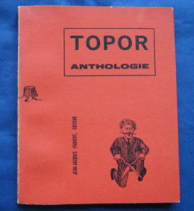 Topor Anthologie / Pauvert