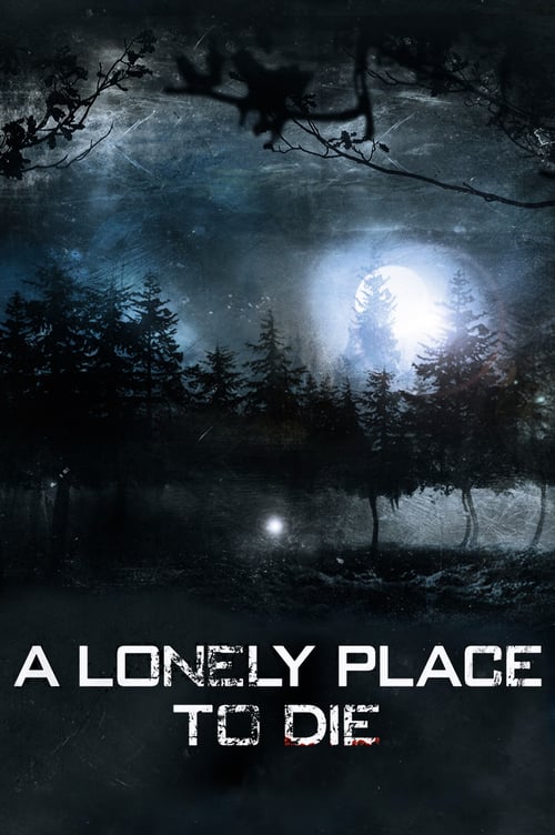 A Lonely Place to Die 2011 Film Completo Streaming