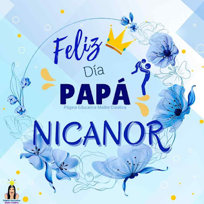 Solapín Feliz Día del Padre - Nombre Nicanor para imprimir gratis