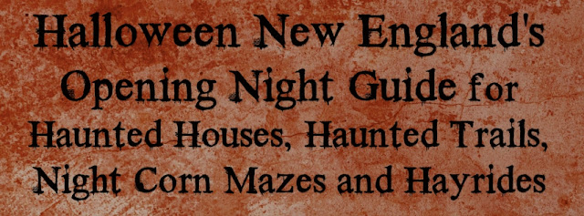 Halloween New England Opening Night Guide to Haunted Attractions