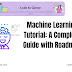 Machine Learning Tutorial: A Complete Guide with Roadmap