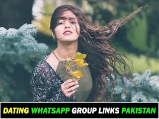 Best Dating Whatsapp Group Link Pakistan 2022