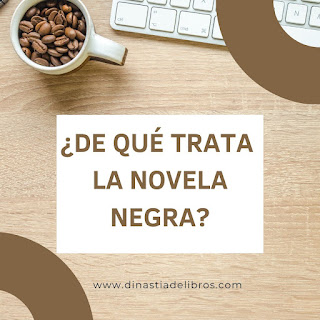 que es la novela negra