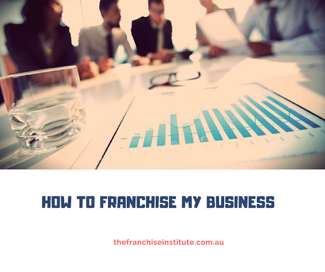 How to franchise my business