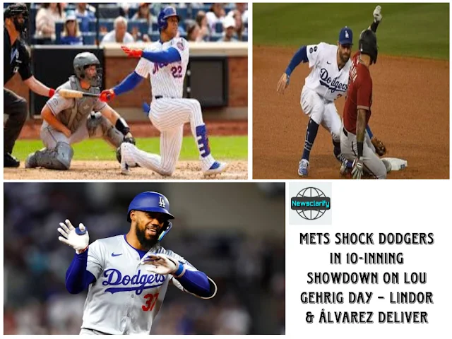 Mets Shock Dodgers in 10-Inning Showdown on Lou Gehrig Day – Lindor & Álvarez Deliver!