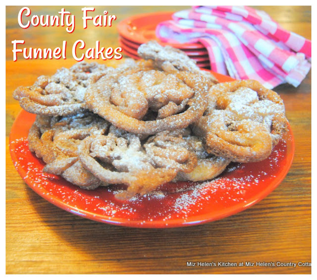 County Fair Funnel Cakes at Miz Helen's Country Cottage