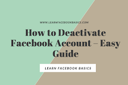 How to Deactivate Facebook Account – Easy Guide
