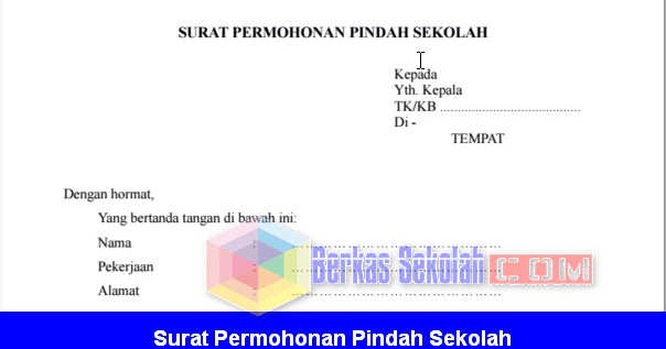 Contoh Surat Permohonan Pindah Sekolah Word [docx 