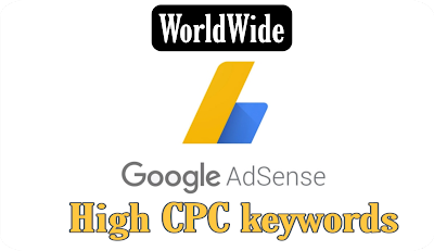 High CPC Keywords, World High Cpc keywords 2022, High CPC,