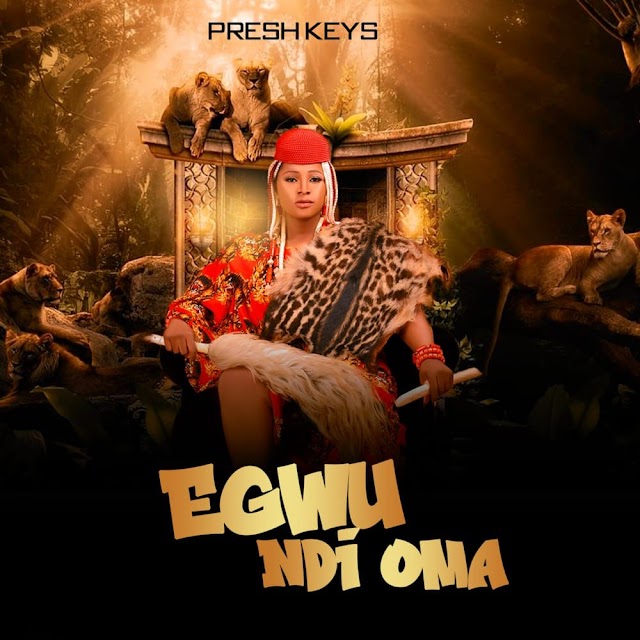  Presh Keys - Egwu Ndi Oma