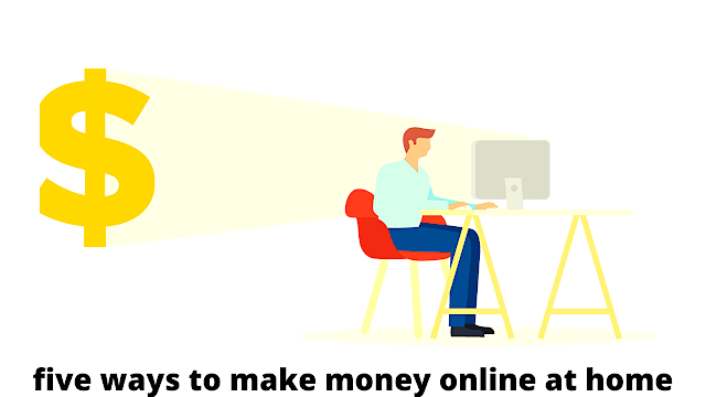 five ways to make money online at home-money of uk