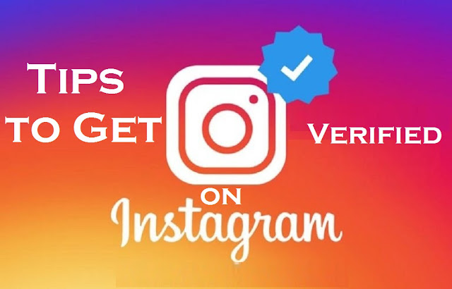 Tips to Get Verified on Instagram