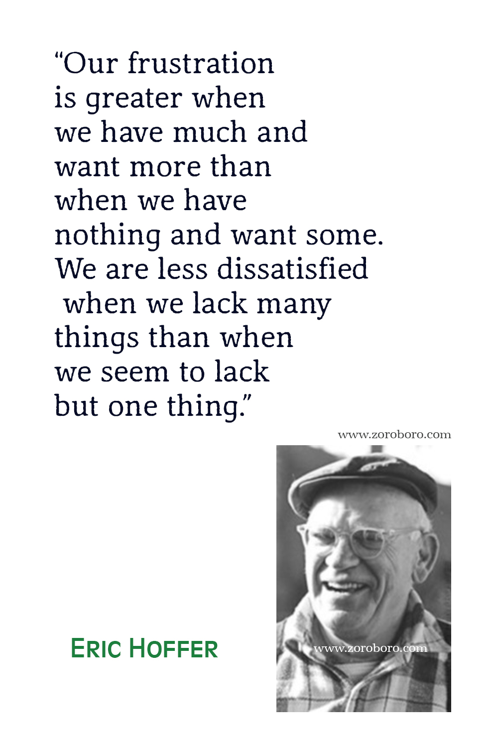 Eric Hoffer Quotes, Eric Hoffer The True Believer Quotes, Eric Hoffer The Passionate State of Mind Quotes, Eric Hoffer Books, Eric Hoffer The Loudest When We.