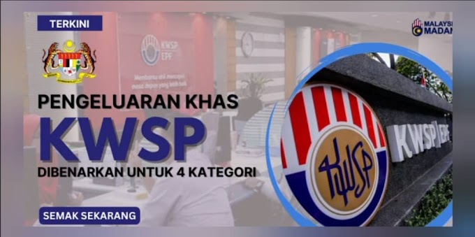 4 Pengeluaran Khas Yang Dibenarkan Oleh Pihak KWSP