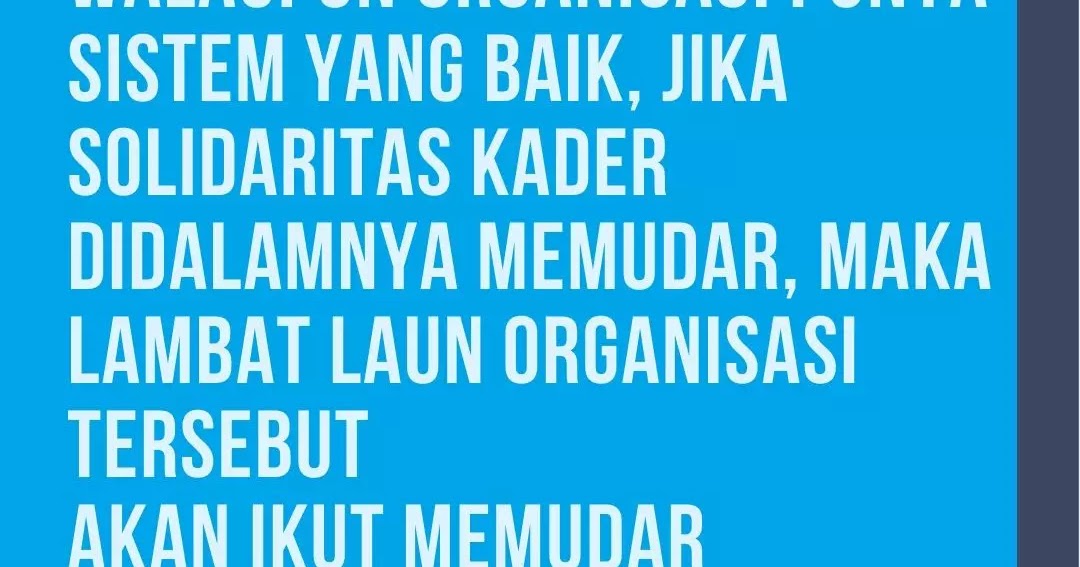 100 Kata Motivasi Organisasi untuk Semangat Perjuangan 