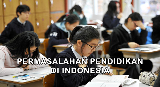 Permasalahan Pendidikan di Indonesia