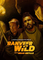Ranveer vs Wild with Bear Grylls 2022 Full Show [Hindi-DD5.1] 480p & 720p & 1080p HDRip ESubs