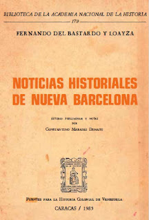 Fernando del Bastardo y Loaiza - Noticias Historiales  de Nueva Barcelona