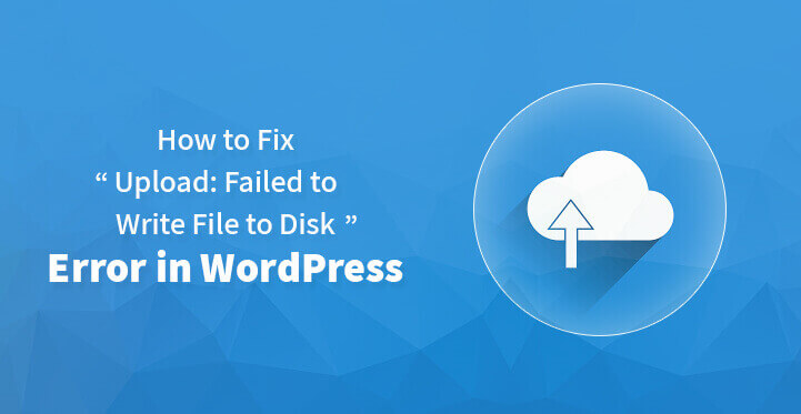 5 quick fixes for 'Failed to write file to WordPress error disk'5 quick fixes for 'Failed to write file to WordPress error disk'