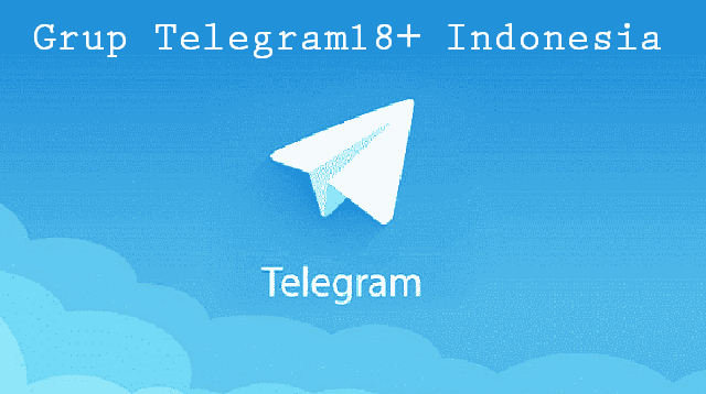 Grup Telegram18+ Indonesia