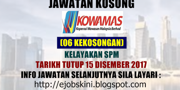 Jawatan Kosong Koperasi Wawasan Malaysia Berhad (KOWAMAS) - 15 Disember 2017 