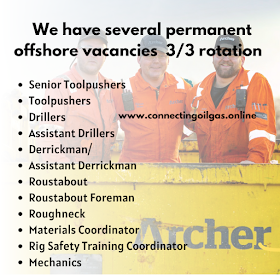  We have several permanent offshore vacancies  3/3 rotation 