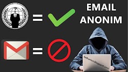 5 Cara Membuat Email Anonym Tanpa Terdeteksi SIapapun