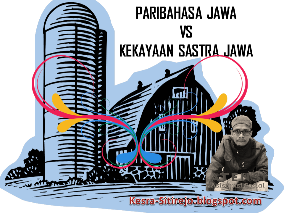 Paribahasa Jawa VS Kekayaan Sastra Jawa