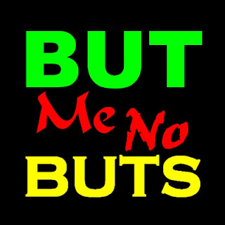 But Me No Buts