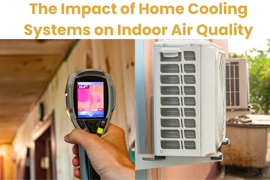 impact of a cooling system on IAQ can vary depending on specific circumstances. Consulting with HVAC professionals or indoor air quality specialists can provide more tailored recommendations based on individual needs and considerations.