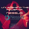 Unleashing the Power of Nessus: Your Ultimate Guide to Vulnerability Assessment