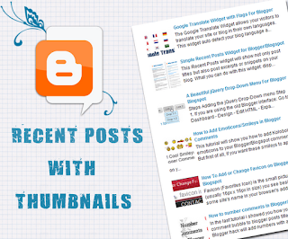  that shows a listing alongside the nearly recent posts if y'all Recent Posts Widget alongside Thumbnails for Blogger/Blogspot