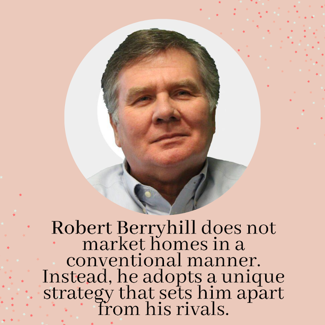 Robert Berryhill is not required to attend open houses or be physically present for the sale of a property.