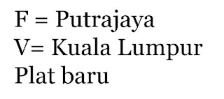 Nombor Plat 'F' Untuk Putrajaya 'V' Untuk Kuala Lumpur