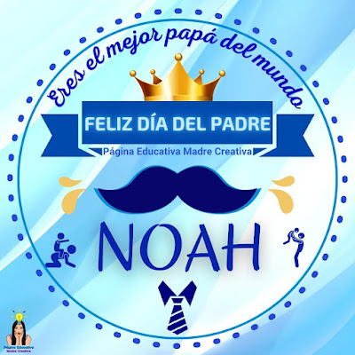Solapín Nombre Noah para redes sociales por Día del Padre