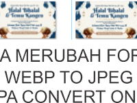 CARA MERUBAH FORMAT WEBP KE FORMAT JPEG TANPA HARUS CONVERT ONLINE 