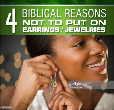 4 Bible Reasons Not To Use  Put On Earrings And Jewelries 