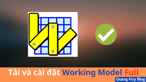 Tải và cài đặt phần mềm mô phỏng thiết kế Working Model 2D Full