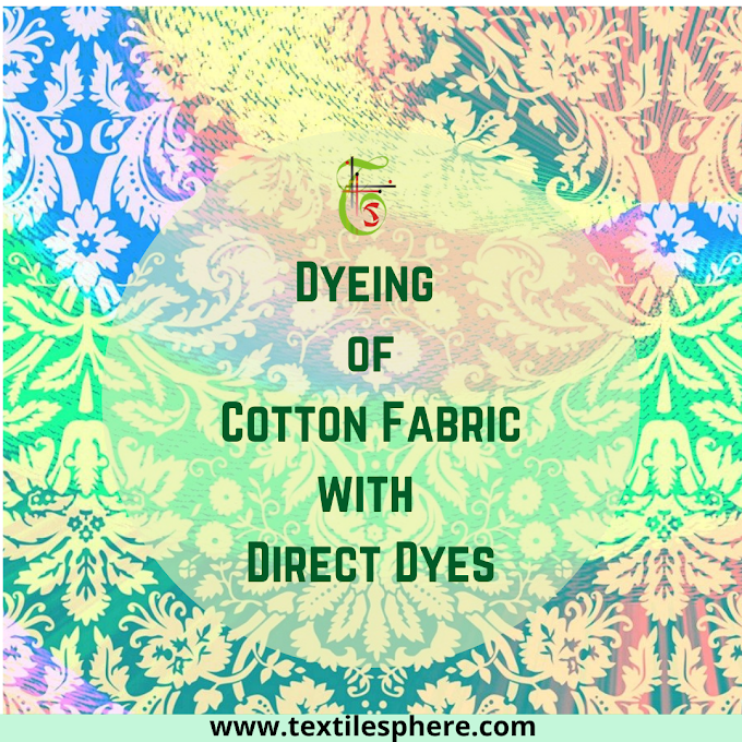 Dyeing of Cotton Fabric with Direct Dyes