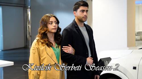 season 2 Kızılcık Şerbeti