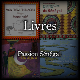 Des livres sur le Sénégal - Tous les chroniques de livres sur la culture sénégalaise sont disponibles ici - Passion Sénégal